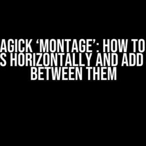 ImageMagick ‘montage’: How to Append Images Horizontally and Add Space Between Them